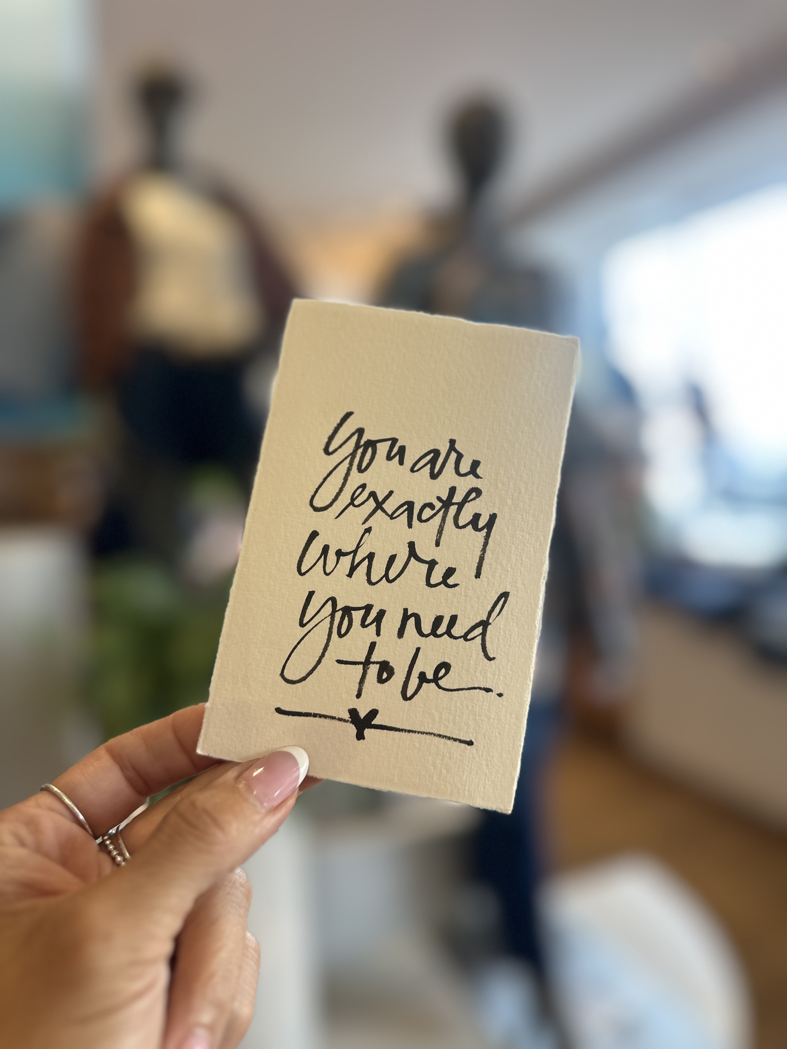 Hand-lettered card reading You are exactly where you need to be